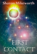 Read First Contact by Sharon Mikeworth
