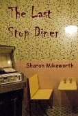 Read The Last Stop Diner by Sharon Mikeworth